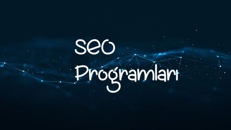 SEO için kullanılan programlar