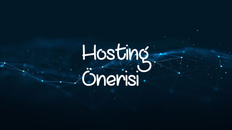 Hosting önerisi
