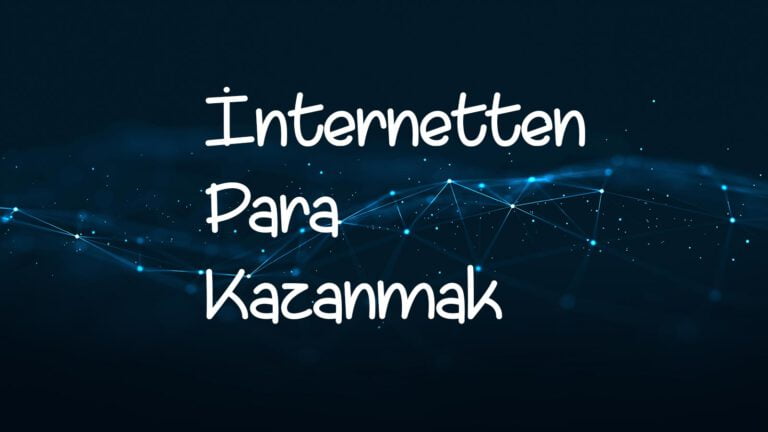 İnternetten para kazanma